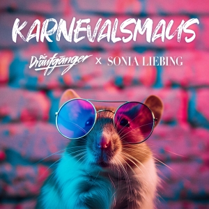 Die Draufgänger x Sonia Liebing - Karnevalsmaus