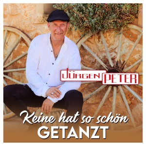 J�rgen Peter - Keine hat so sch�n getanzt