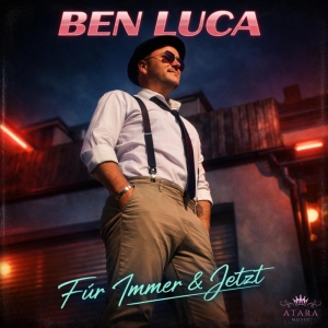 Ben Luca - F�r Immer & Jetzt