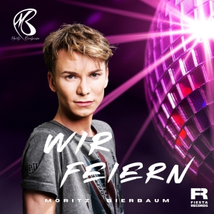 Moritz Bierbaum - Wir feiern