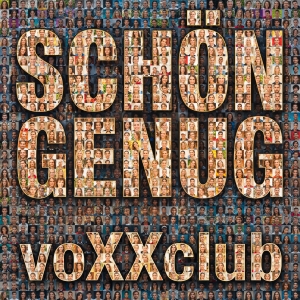 voXXclub - Schön genug