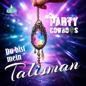 Partycowboys - Du bist mein Talisman