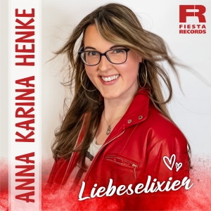 Anna Karina Henke - Liebeselixier