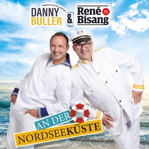Danny Buller & Rene Bisang - An der Nordseeküste