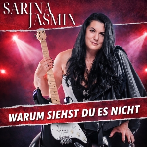 Warum siehst du es nicht - Sarina Jasmin