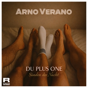 Arno Verano - Du Plus One - Sünden der Nacht