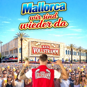 Ken VOLLstramm - Mallorca wir sind wieder da