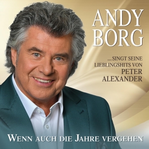 Wenn auch die Jahre vergehen - Andy Borg