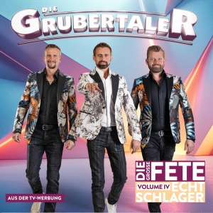 Die grosse Fete Vol. 4 - Die Grubertaler