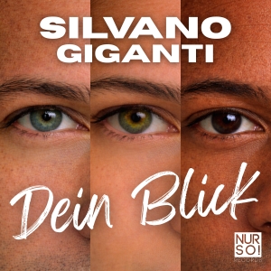 Silvano Giganti - Dein Blick