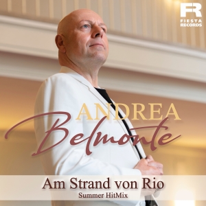 Andrea Belmonte - Am Strand von Rio (Summer HitMix)
