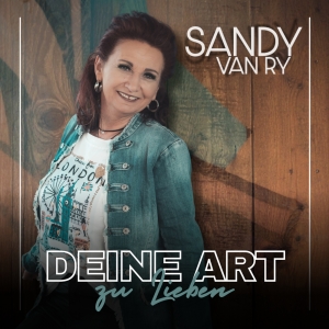 Sandy van Ry - Deine Art zu lieben