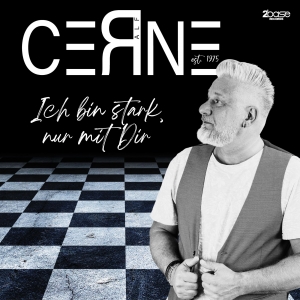 Ralf Cerne - Ich bin stark nur mit Dir