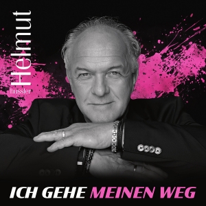 Helmut Hussler - Ich gehe meinen Weg
