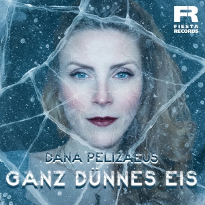 Dana Pelizaeus - Ganz dünnes Eis