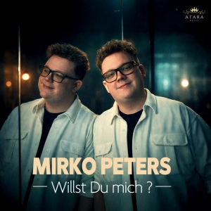 Mirko Peters - Willst Du mich?