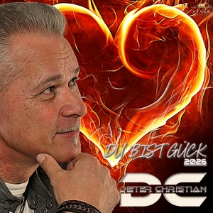 Dieter Christian - Du bist Glück 2026