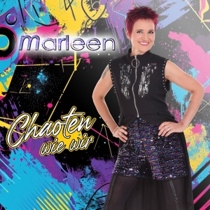 Marleen - Chaoten wie wir