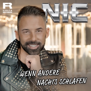 NIC - Wenn andere nachts schlafen (Radio Edit)