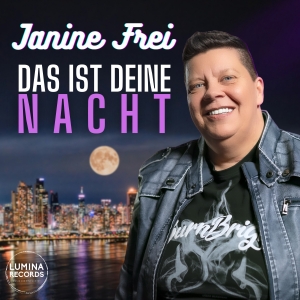Janine Frei - Das ist deine Nacht