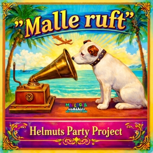 Helmuts Party Project - Malle ruft
