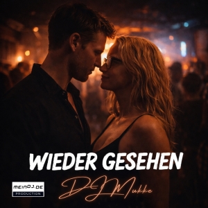 DJ Mukke - Wieder gesehen