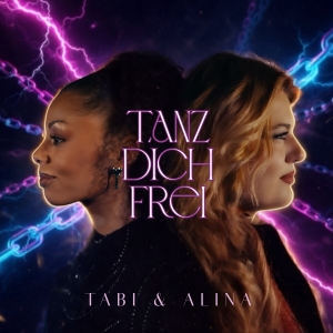 Tabi & Alina - Tanz dich frei