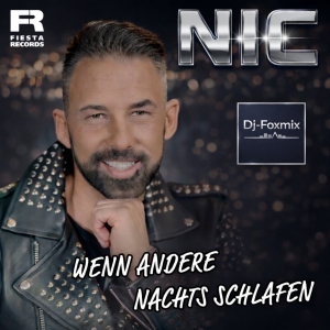 NIC - Wenn andere nachts schlafen (Remixe)