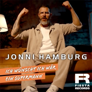 Jonni Hamburg - Ich wünscht ich wär ein Supermann