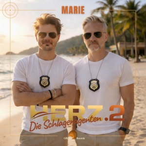 Herz.2 - Die Schlageragenten - Marie