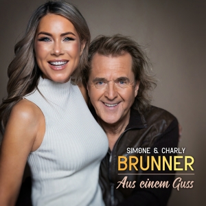Simone & Charly Brunner - Aus einem Guss (Singleversion 2026)