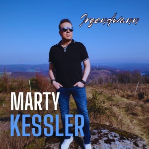 Irgendwann - Marty Kessler