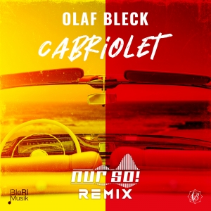 Olaf Bleck - Cabriolet (Nur So! Remix)