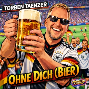 Torben Taenzer - Ohne Dich (Bier)