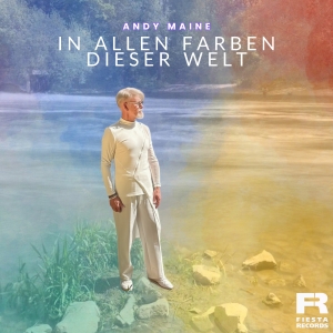 In allen Farben dieser Welt - Andy Maine