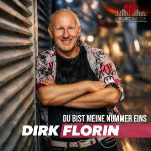 Du bist meine Nummer eins - Dirk Florin
