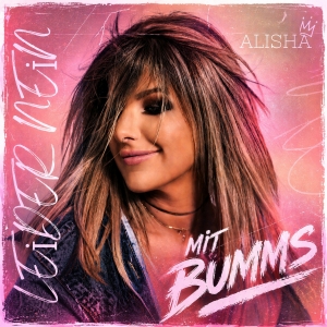 Alisha - Leider nein (Mit Bumms)