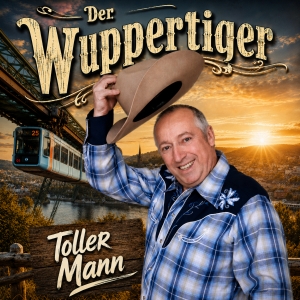 Der Wuppertiger - Toller Mann