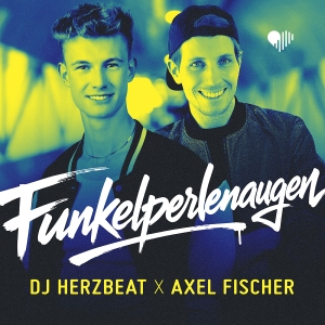 DJ Herzbeat & Axel Fischer - Funkelperlenaugen