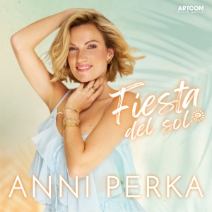 Anni Perka - Fiesta del Sol