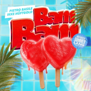 Pietro Basile & Ikke Hüftgold - Bam Bam (den ganzen Sommer lang)
