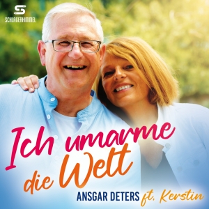Ich umarme die Welt - Ansgar Deters ft. Kerstin