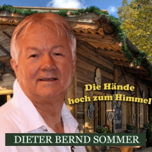 Die Hände hoch zum Himmel - Dieter Bernd Sommer