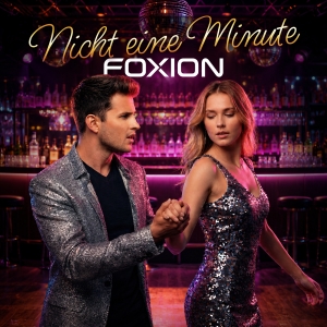 Nicht eine Minute - Foxion