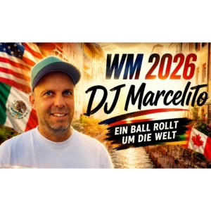DJ Marcelito - Ein Ball rollt um die Welt