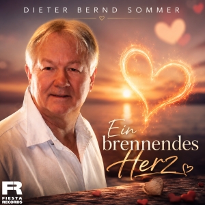 Dieter Bernd Sommer - Ein brennendes Herz