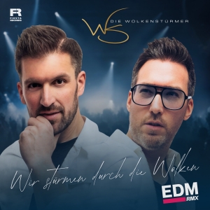 Die Wolkenstürmer - Wir stürmen durch die Wolken (EDM Remix)