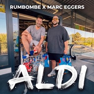 Rumbombe & Marc Eggers - ALDI