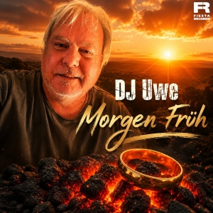 DJ Uwe - Morgen früh