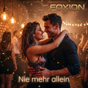 Foxion - Nie mehr allein